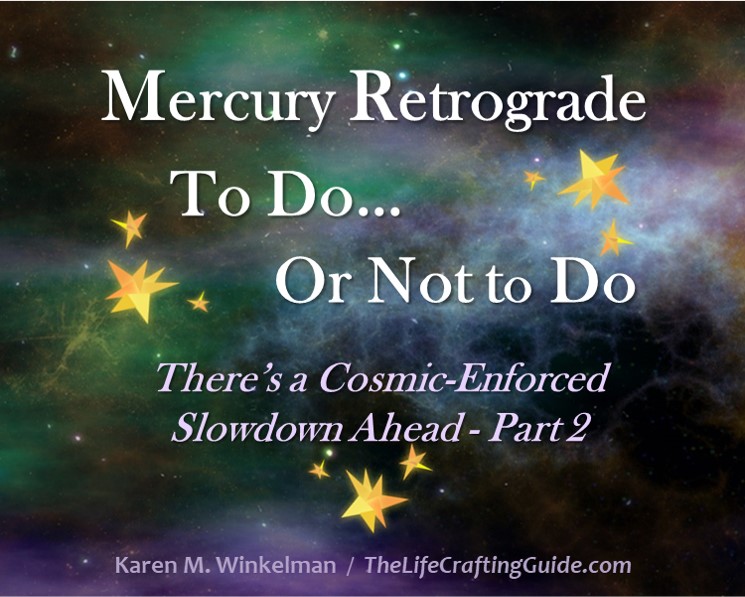 Colorful clouds in space, with the Words:"Mercury Retrograde, to do or not to do